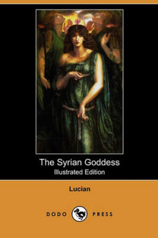 Cover of The Syrian Goddess