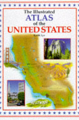Cover of Illustrated Atlas of the United States