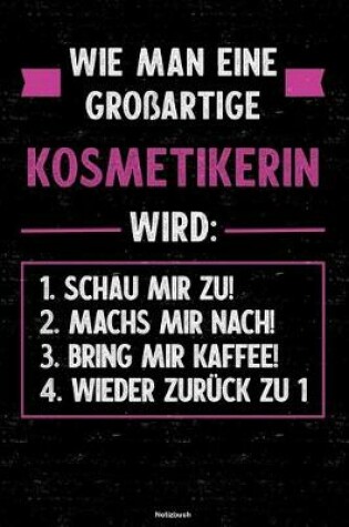 Cover of Wie man eine grossartige Kosmetikerin wird