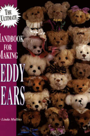 Cover of The Ultimate Handbook for Making Teddy Bears