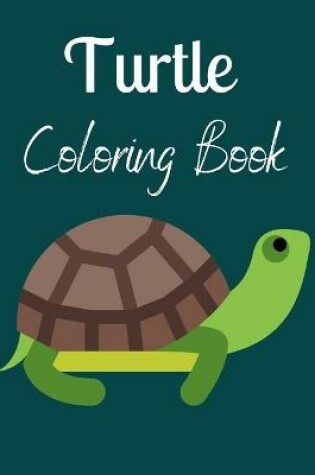 Cover of Turtle Coloring Book