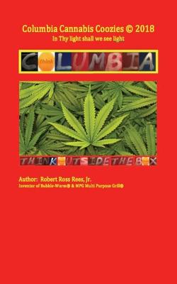 Book cover for Columbia Cannabis Coozies