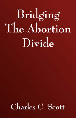 Book cover for Bridging the Abortion Divide