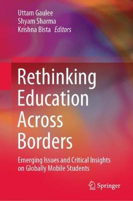 Cover of Rethinking Education Across Borders