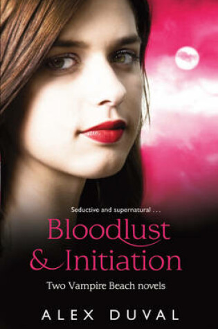 Cover of Vampire Beach 2-in-1 bind up Bloodlust & Initiation