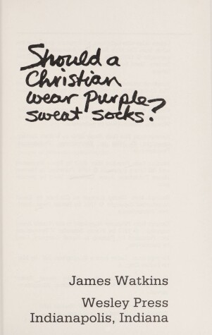 Book cover for Should a Christian Wear Purple Sweat Socks?