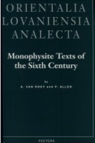 Cover of Monophysite Texts of the Sixth Century