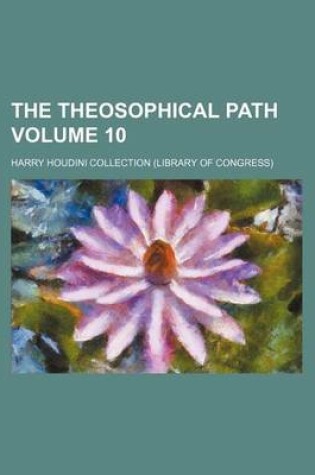 Cover of The Theosophical Path Volume 10