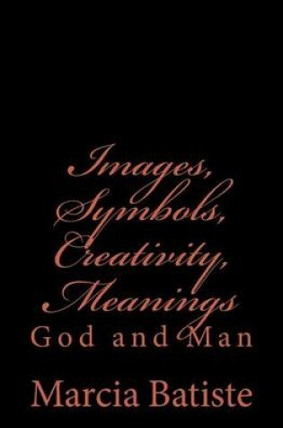 Cover of Images, Symbols, Creativity, Meanings