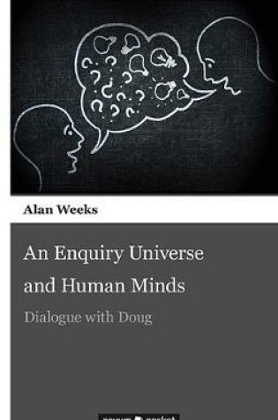 Cover of An Enquiry Universe and Human Minds