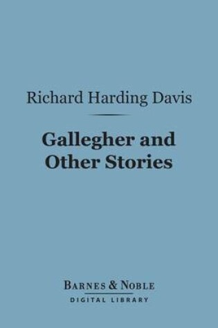 Cover of Gallegher and Other Stories (Barnes & Noble Digital Library)