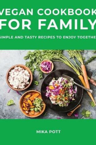 Cover of Vegan Cookbook for Family