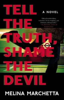 Book cover for Tell the Truth, Shame the Devil