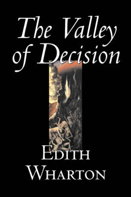 Book cover for The Valley of Decision by Edith Wharton, Fiction, Literary, Fantasy, Classics