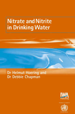 Cover of Nitrate and Nitrite in Drinking Water