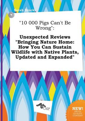 Book cover for 10 000 Pigs Can't Be Wrong