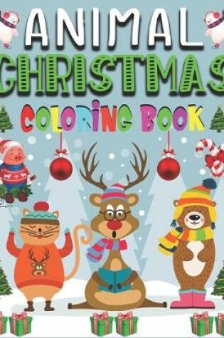Cover of Animal Christmas Coloring Book