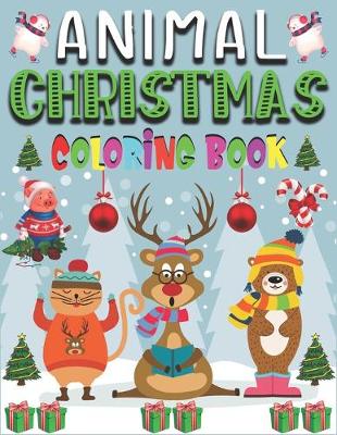 Book cover for Animal Christmas Coloring Book