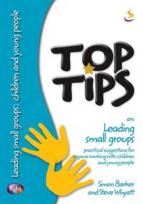 Book cover for Top Tips on Leading Small Groups