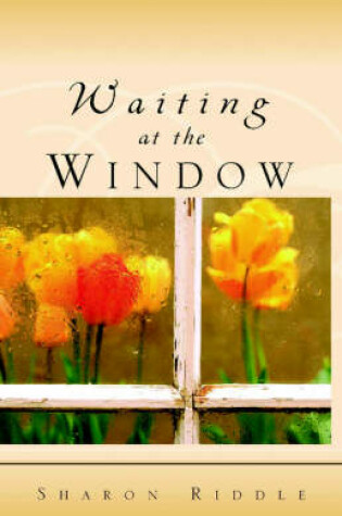 Cover of Waiting at the Window