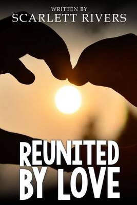 Book cover for Reunited by Love