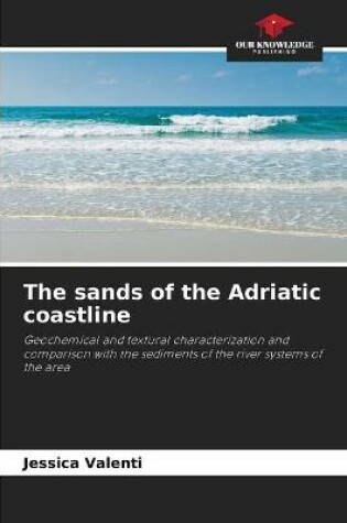 Cover of The sands of the Adriatic coastline