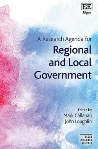 Cover of A Research Agenda for Regional and Local Government