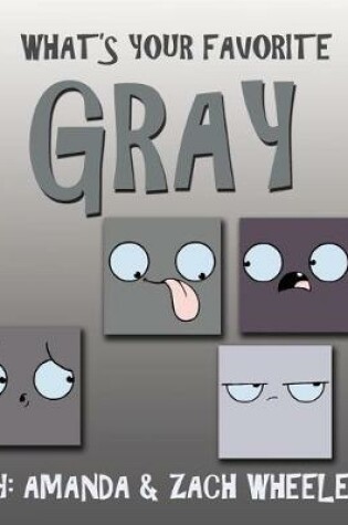 Cover of What's Your Favorite Grey