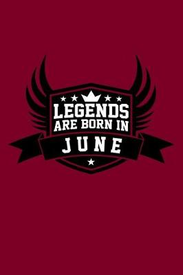 Book cover for Legends Are Born in June