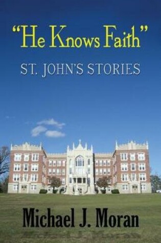 Cover of "He Knows Faith"