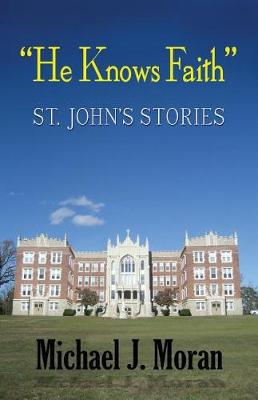 Book cover for "He Knows Faith"