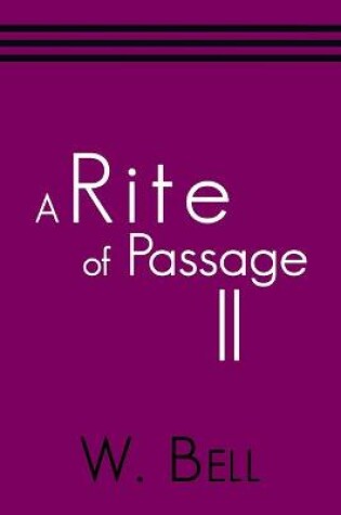 Cover of A Rite of Passage Ii