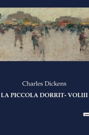 Cover of La Piccola Dorrit- Voliii