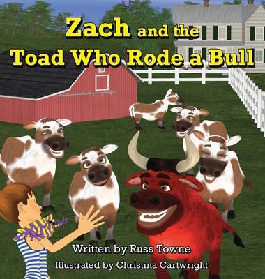 Book cover for Zach and the Toad Who Rode a Bull