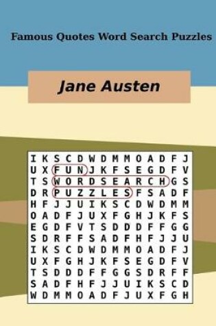 Cover of Famous Quotes Word Search Puzzles Jane Austen