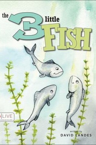 Cover of The 3 Little Fish