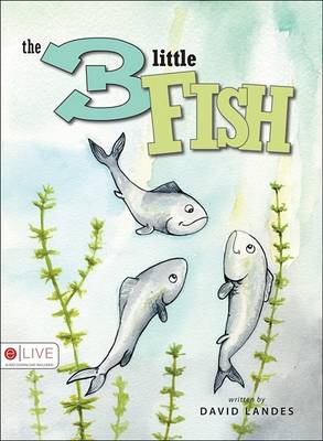 Book cover for The 3 Little Fish