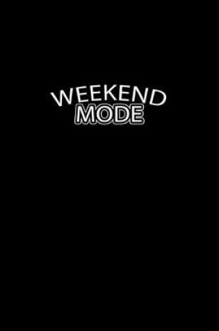 Cover of Weekend mode