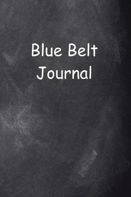 Cover of Blue Belt Journal Chalkboard Design