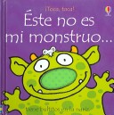 Book cover for Este No Es Mi Monstruo