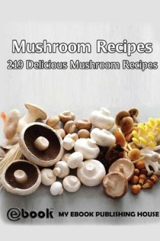 Cover of Mushroom Recipes