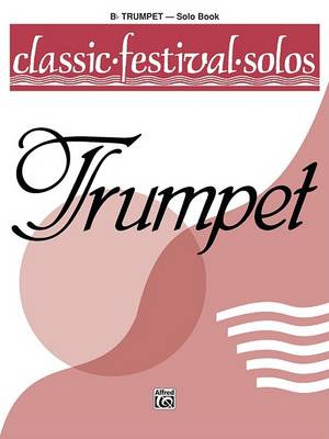 Cover of Classic Festival Solos, Volume 1