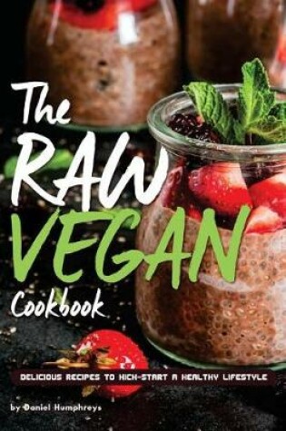 Cover of The Raw Vegan Cookbook