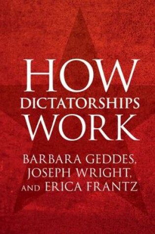 Cover of How Dictatorships Work