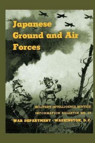 Cover of Japanese Ground and Air Forces