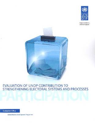 Book cover for Evaluation of UNDP contribution to strengthening electoral systems and processes