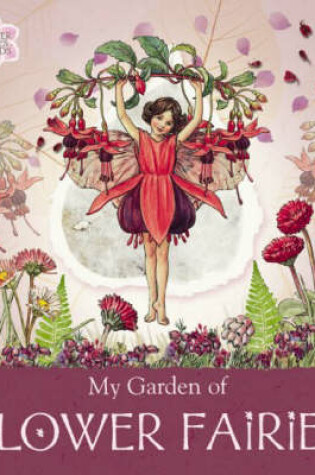 Cover of My Garden of Flower Fairies