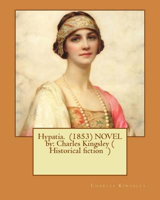 Book cover for Hypatia. (1853) NOVEL by