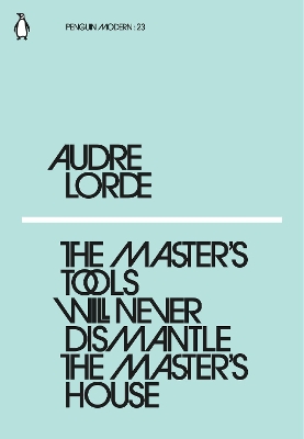 Book cover for The Master's Tools Will Never Dismantle the Master's House