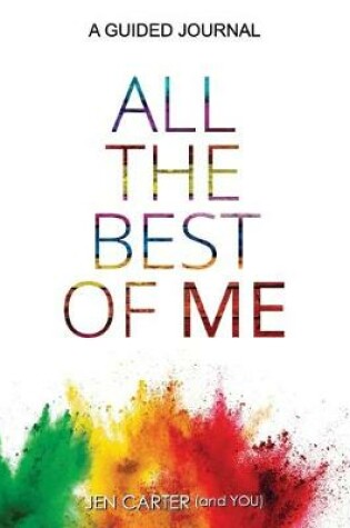 Cover of All the Best of Me